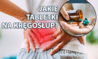 Tabletki na bolący kręgosłup jak syrop na kaszel palacza. Jak naprawdę zadbać o kręgosłup?